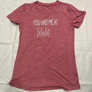 “You had me at merlot” shirt